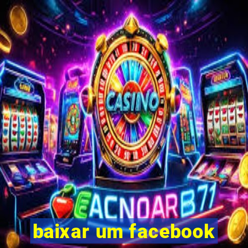 baixar um facebook